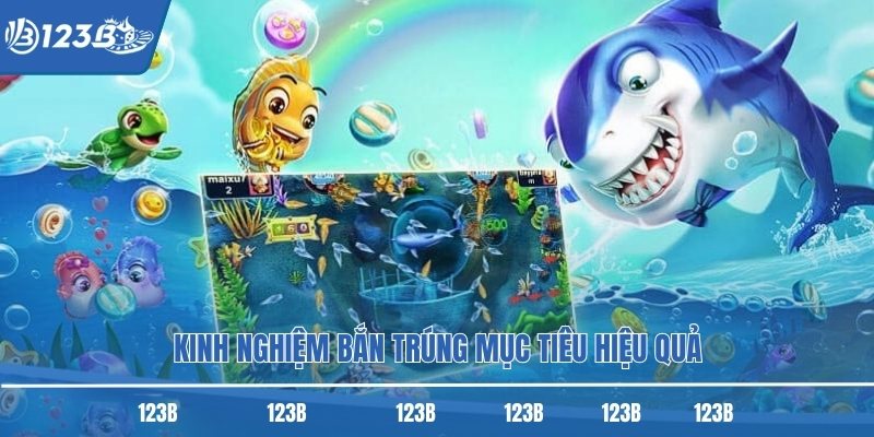 Kinh nghiệm bắn trúng mục tiêu hiệu quả Kinh nghiệm bắn trúng mục tiêu hiệu quả