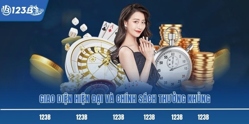 Giao diện hiện đại và chính sách thưởng khủng Giao diện hiện đại và chính sách thưởng khủng