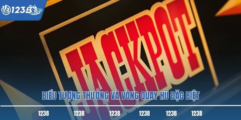 Biểu tượng thưởng và vòng quay hũ đặc biệt Biểu tượng thưởng và vòng quay hũ đặc biệt